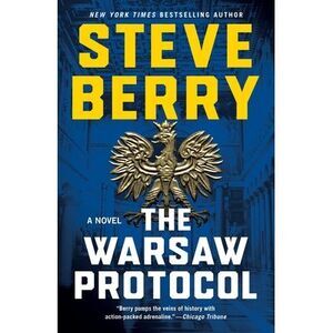 The Warsaw Protocol -- Steve Berry